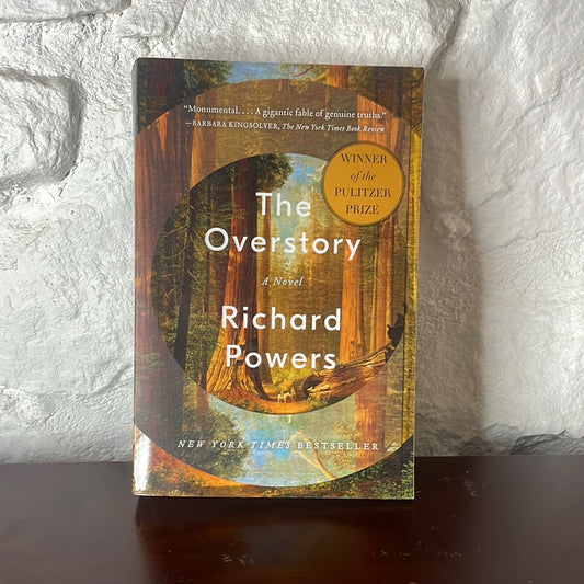 The Overstory: A Novel - Richard Powers