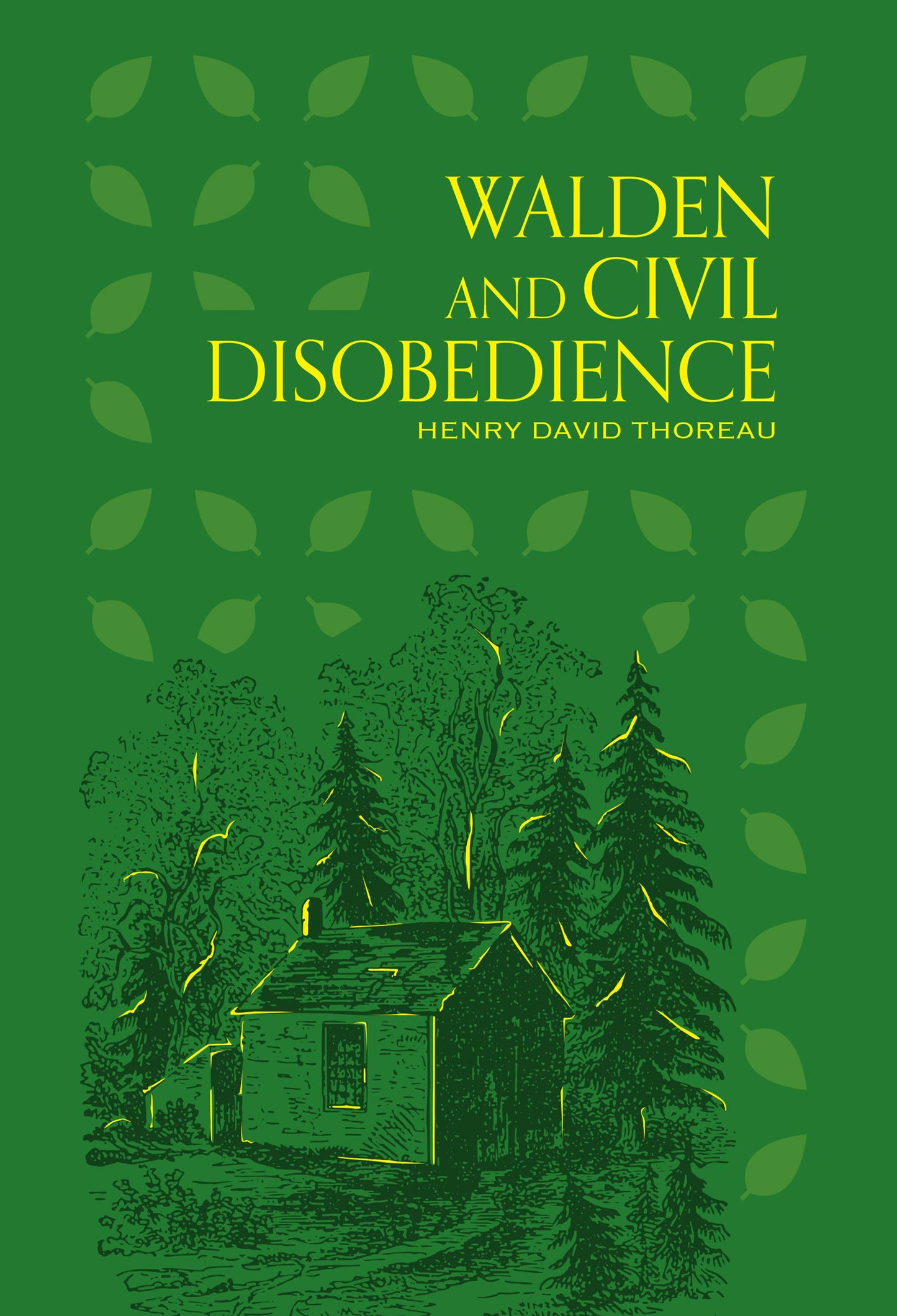 Walden and Civil Disobedience by Henry David Thoreau