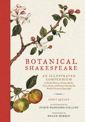 Botanical Shakespeare: Gerit Quealy