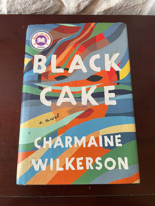 Black Cake: A Novel  by Charmaine Wilkerson - Pre-Loved