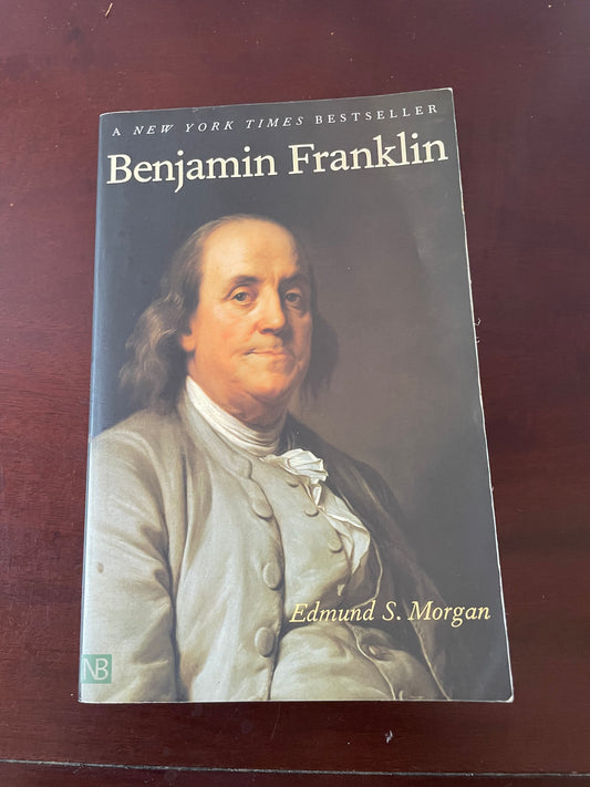 Benjamin Franklin by Edmund S. Morgan - Pre-Loved