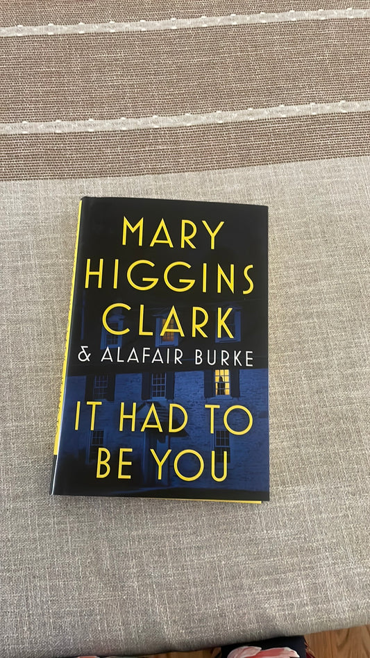 It Had To Be You - Mary Higgins Clark