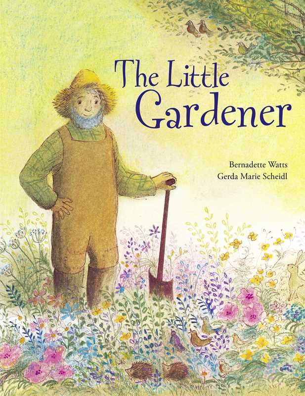 Little Gardener by: Hardcover; 32 pages / English